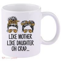 Like Mother Like Daughter Messy Bun Mom Happy Mothers Day 11oz C Handle Ceramic Mug thumb 0