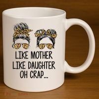 Like Mother Like Daughter Messy Bun Mom Happy Mothers Day 11oz C Handle Ceramic Mug thumb 3