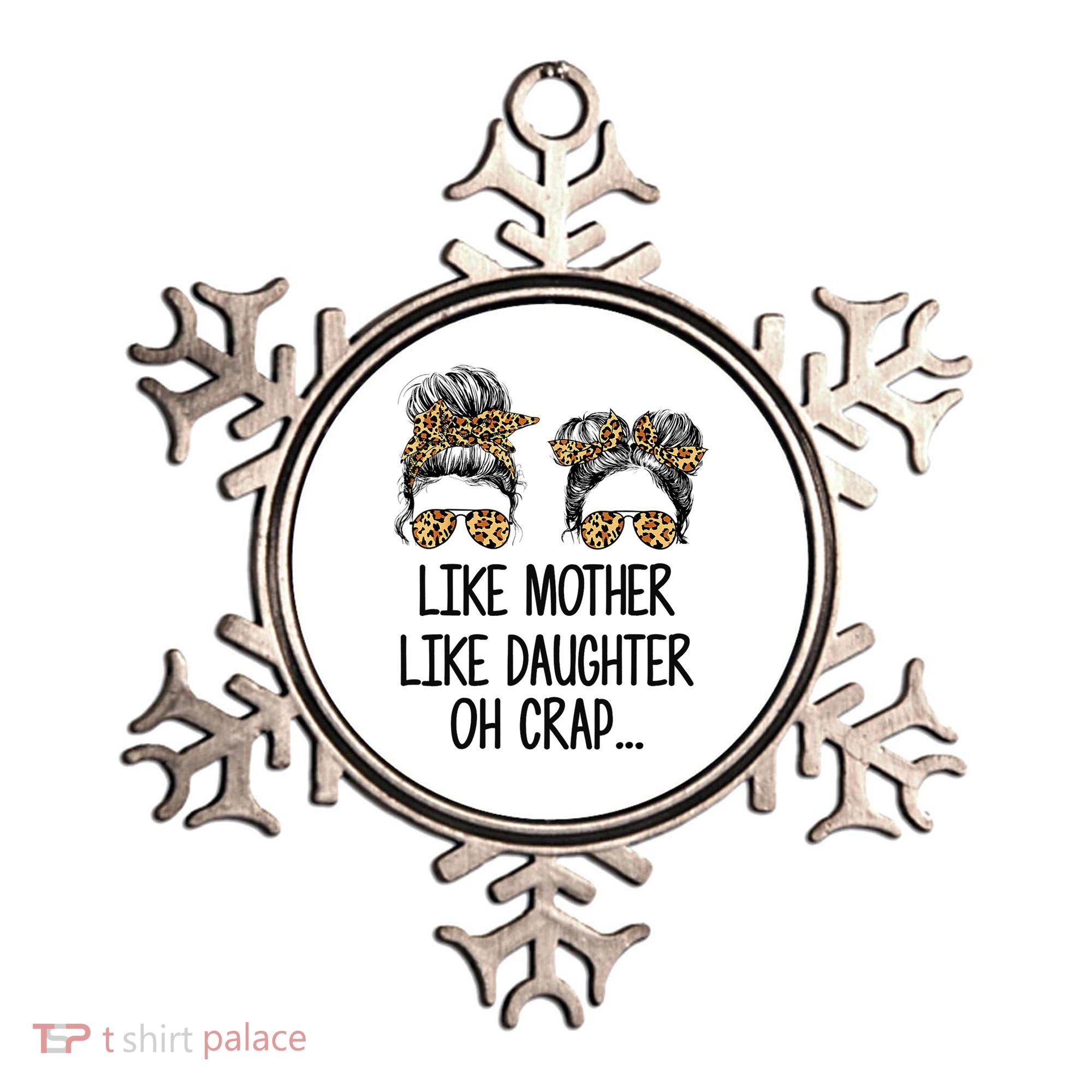 Like Mother Like Daughter Messy Bun Mom Happy Mothers Day Ornament