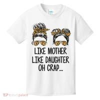 Like Mother Like Daughter Messy Bun Mom Happy Mothers Day Kids T-Shirt thumb 0
