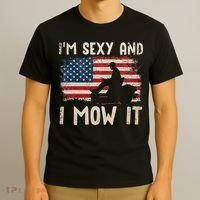 Lawn Mowing Landscaping Im Sexy And I Mow It Flag T-Shirt thumb 3