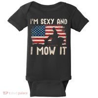 Lawn Mowing Landscaping Im Sexy And I Mow It Flag Baby Bodysuit thumb 0