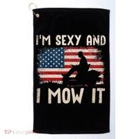 Lawn Mowing Landscaping Im Sexy And I Mow It Flag Golf Towel thumb 0