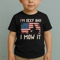 Lawn Mowing Landscaping Im Sexy And I Mow It Flag Toddler T-Shirt thumb 2