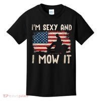 Lawn Mowing Landscaping Im Sexy And I Mow It Flag Kids T-Shirt thumb 0