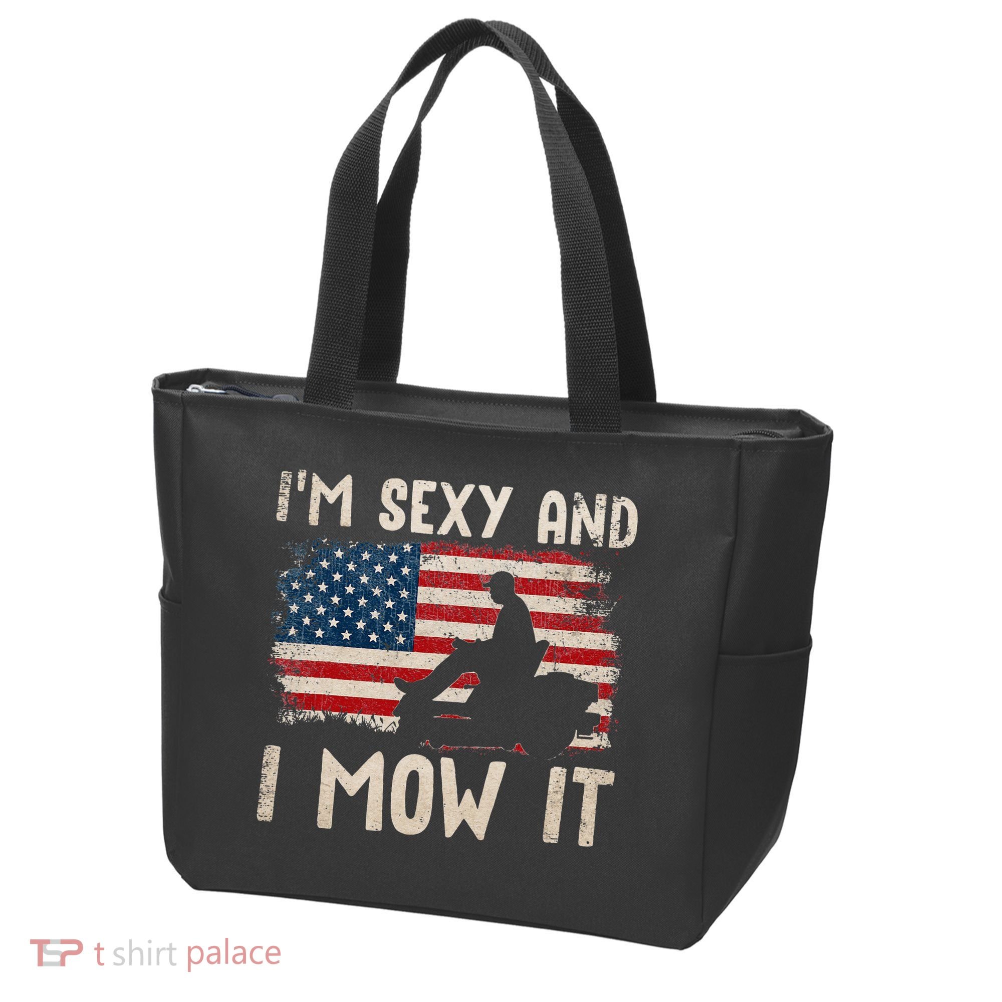 Lawn Mowing Landscaping Im Sexy And I Mow It Flag Tote Bag