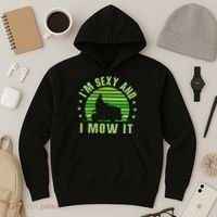 Lawn Mowing Landscaping Im Sexy And I Mow It Hoodie thumb 3