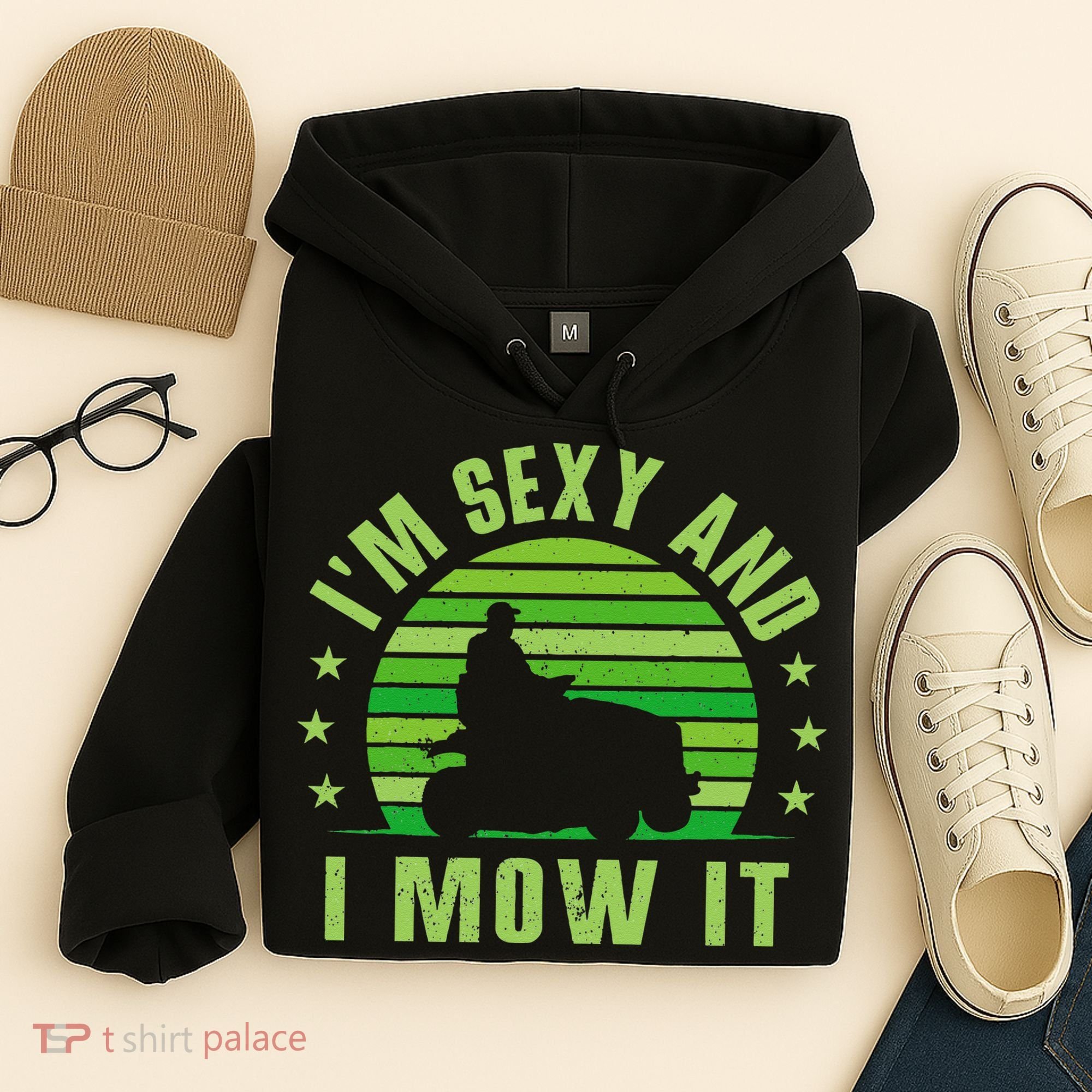 Lawn Mowing Landscaping Im Sexy And I Mow It Hoodie