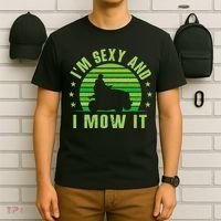Lawn Mowing Landscaping Im Sexy And I Mow It T-Shirt thumb 6
