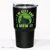 Lawn Mowing Landscaping Im Sexy And I Mow It Tumbler thumb 0