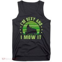 Lawn Mowing Landscaping Im Sexy And I Mow It Tank Top thumb 0