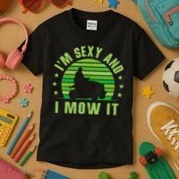 Lawn Mowing Landscaping Im Sexy And I Mow It Kids T-Shirt thumb 3