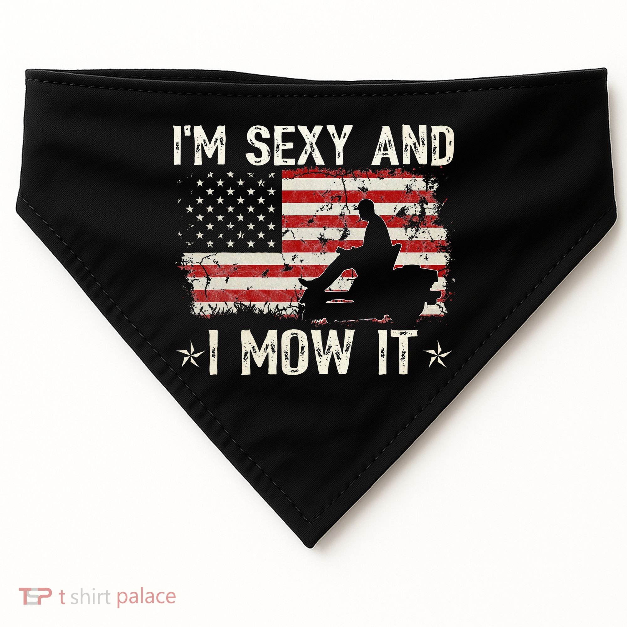 Lawn Mowing Landscaping I'm Sexy And I Mow It Flag USA-Made Doggie Bandana