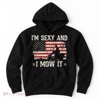 Lawn Mowing Landscaping I'm Sexy And I Mow It Flag Hoodie thumb 0