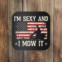 Lawn Mowing Landscaping I'm Sexy And I Mow It Flag Coaster thumb 0