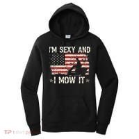 Lawn Mowing Landscaping I'm Sexy And I Mow It Flag Women's Hoodie thumb 0