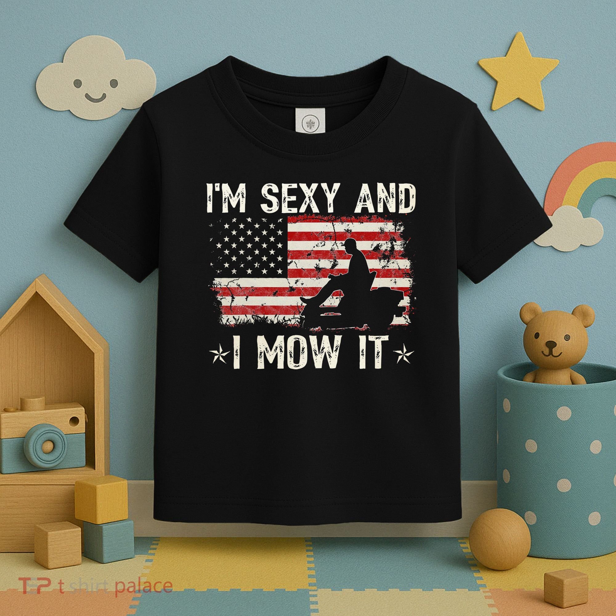 Lawn Mowing Landscaping I'm Sexy And I Mow It Flag Toddler T-Shirt