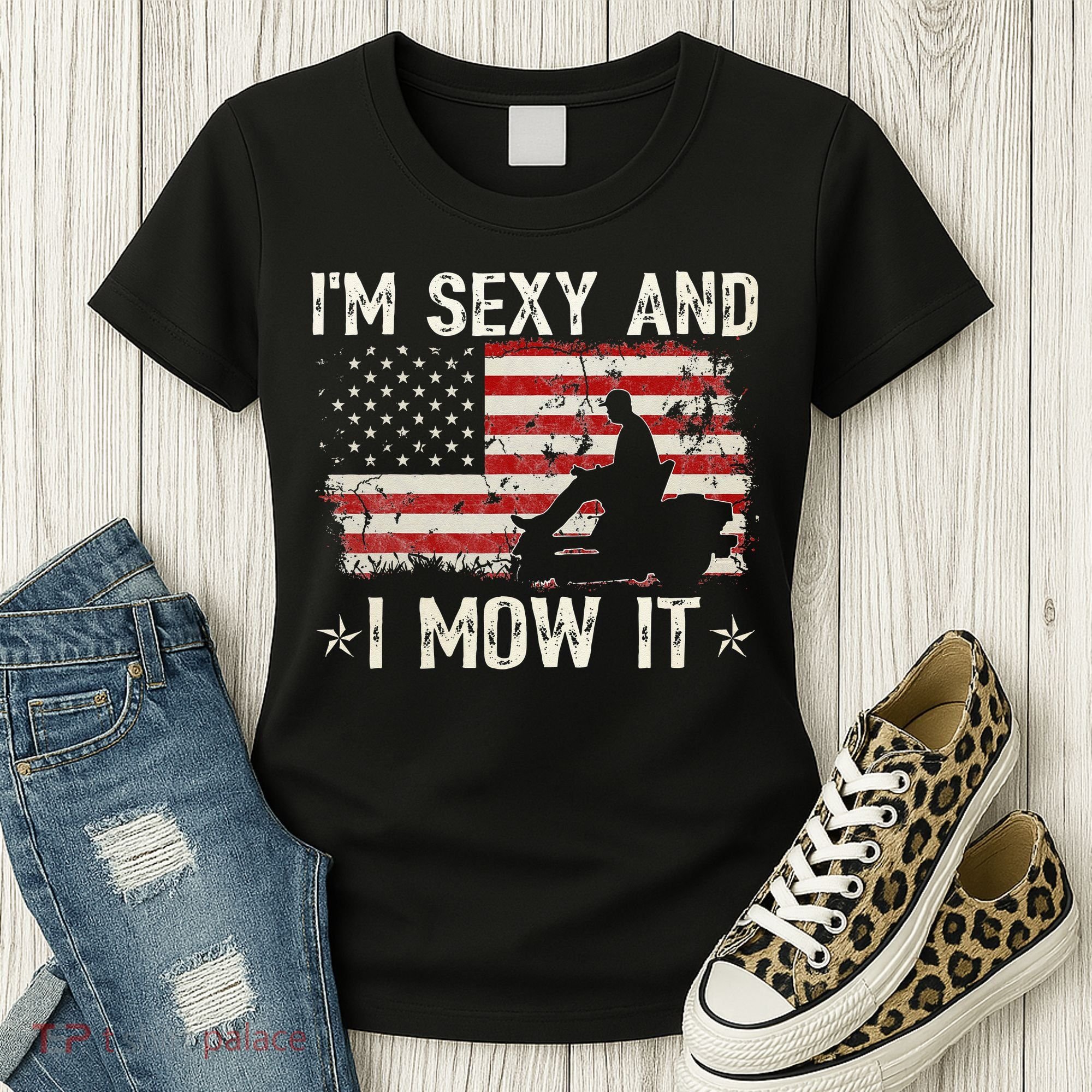 Lawn Mowing Landscaping I'm Sexy And I Mow It Flag Women's T-Shirt
