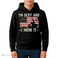 Lawn Mowing Landscaping I'm Sexy And I Mow It Flag Kids Hoodie thumb 4