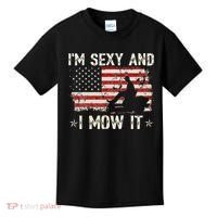 Lawn Mowing Landscaping I'm Sexy And I Mow It Flag Kids T-Shirt thumb 0