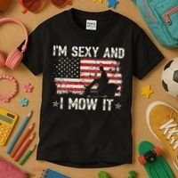 Lawn Mowing Landscaping I'm Sexy And I Mow It Flag Kids T-Shirt thumb 3
