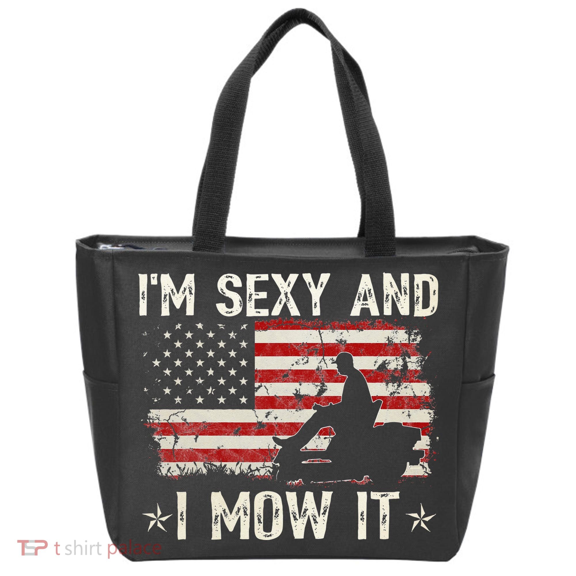 Lawn Mowing Landscaping I'm Sexy And I Mow It Flag Tote Bag