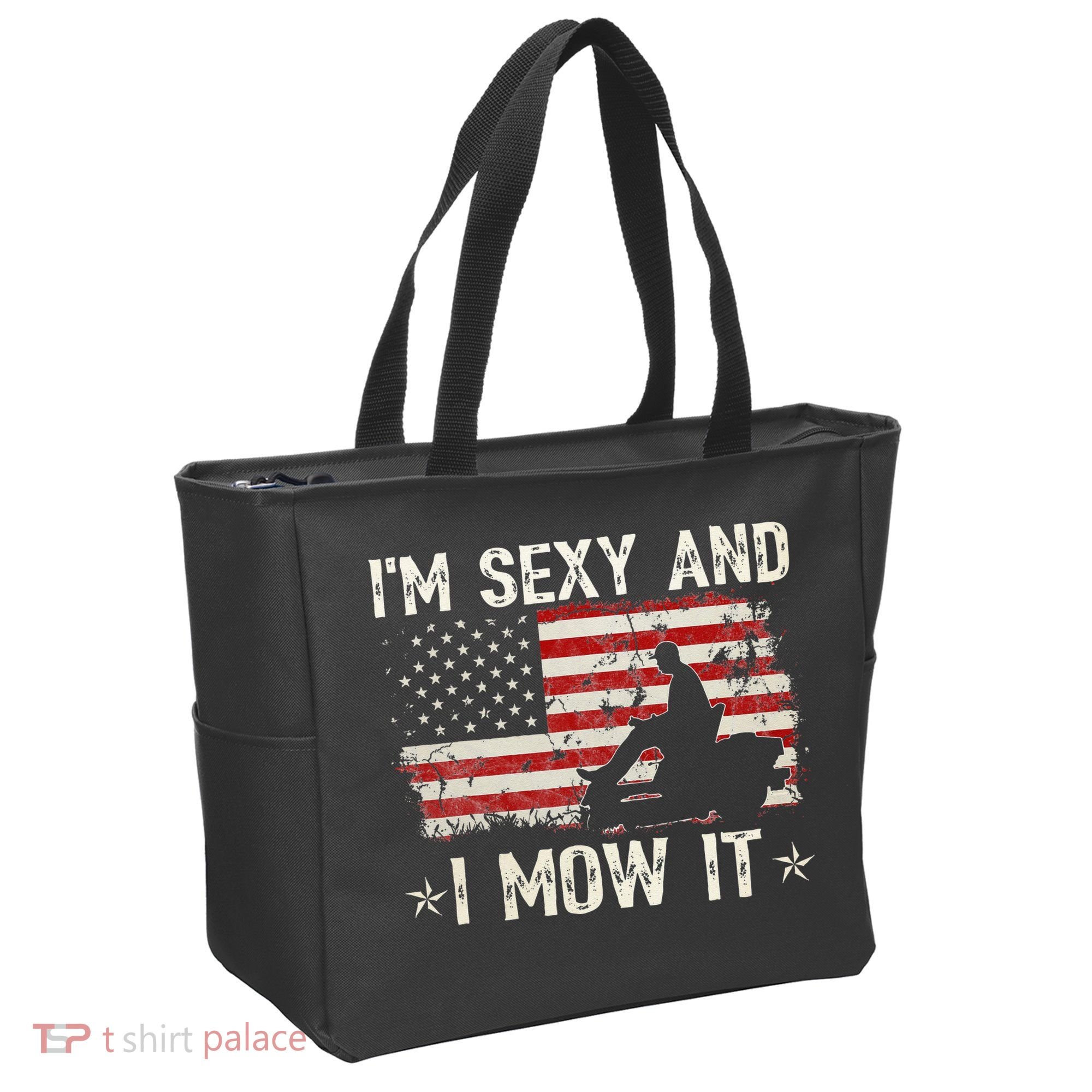 Lawn Mowing Landscaping I'm Sexy And I Mow It Flag Tote Bag