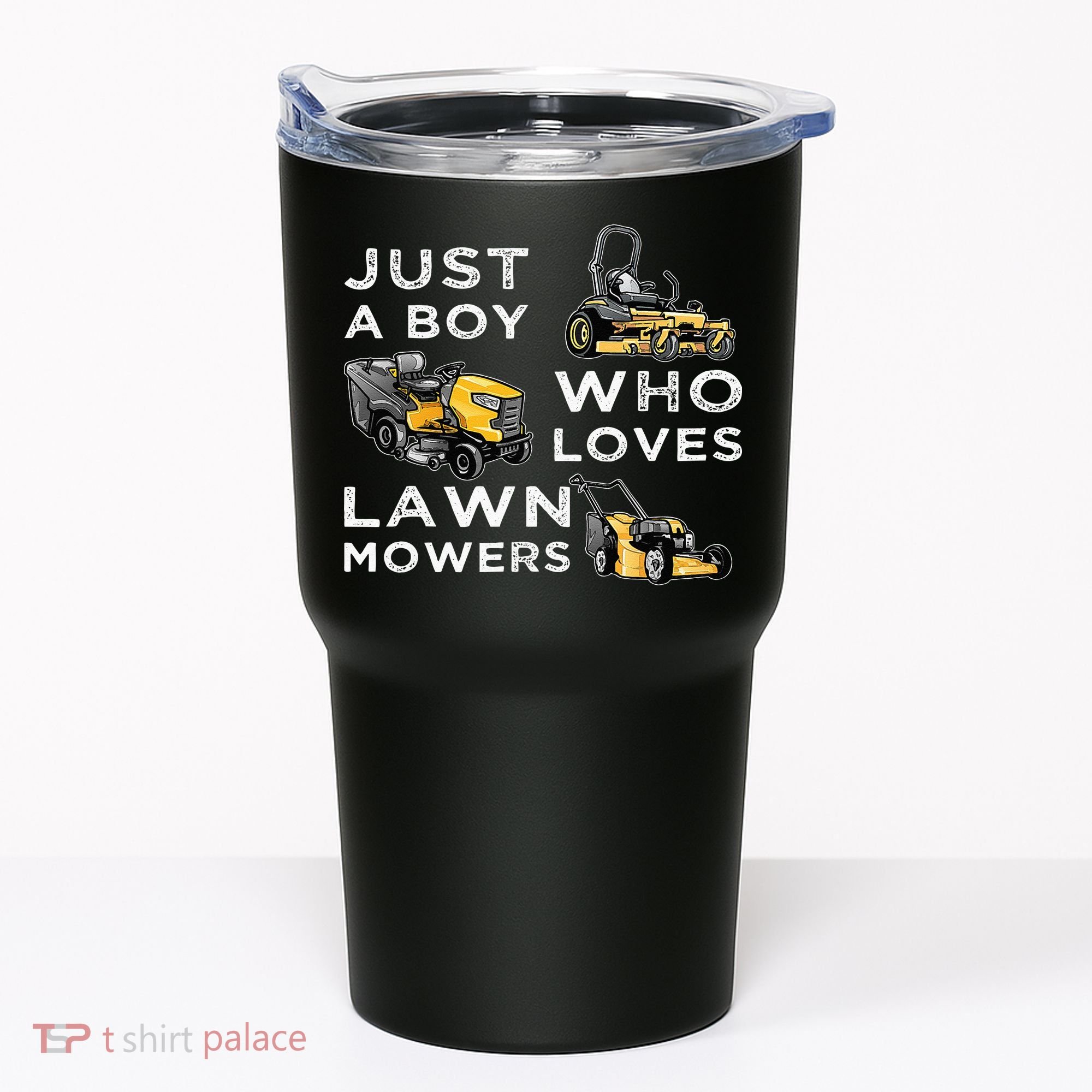 Lawn Mowing Lover For Just A Boy Who Loves Lawn Mowers Tumbler