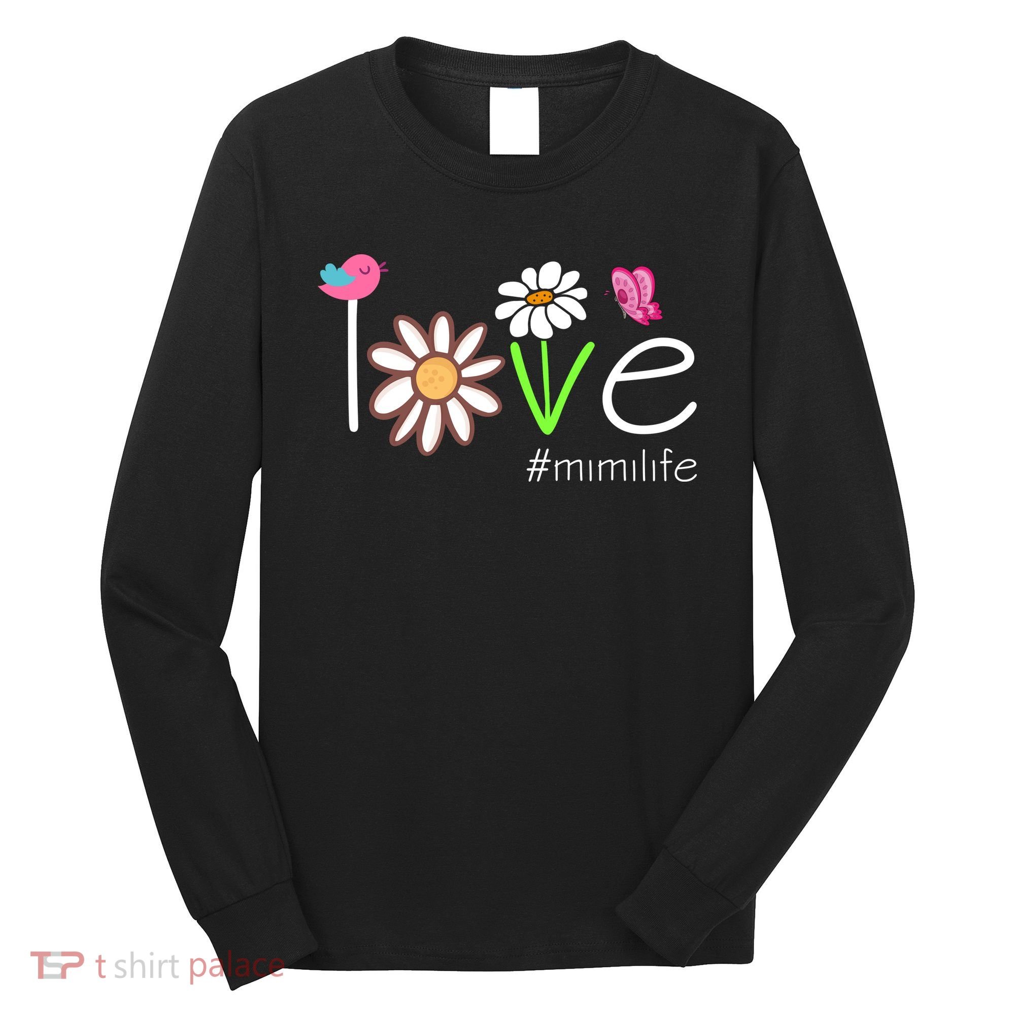 Love Mimi Life Cute Matching Family Long Sleeve Shirt