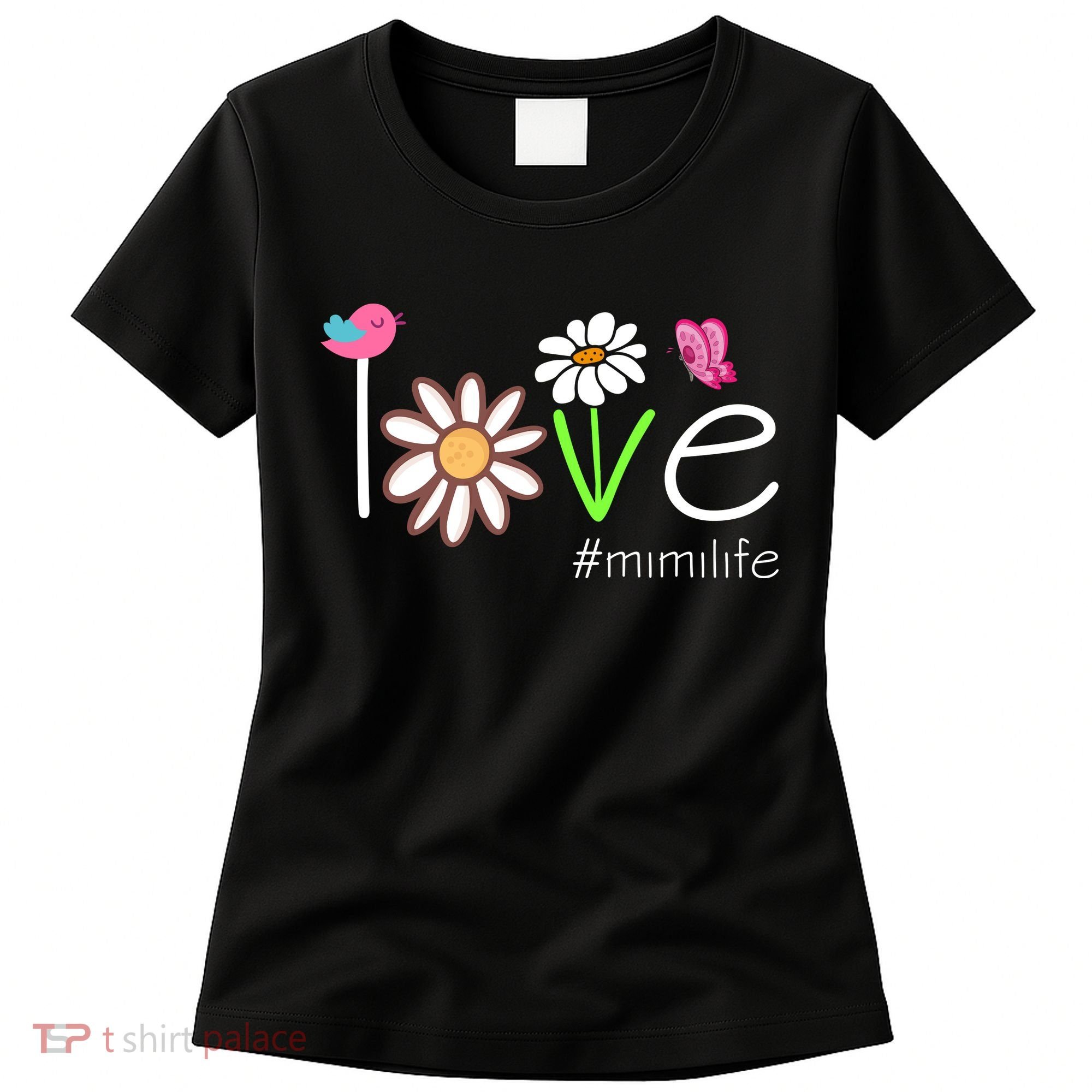 Love Mimi Life Cute Matching Family Women's T-Shirt