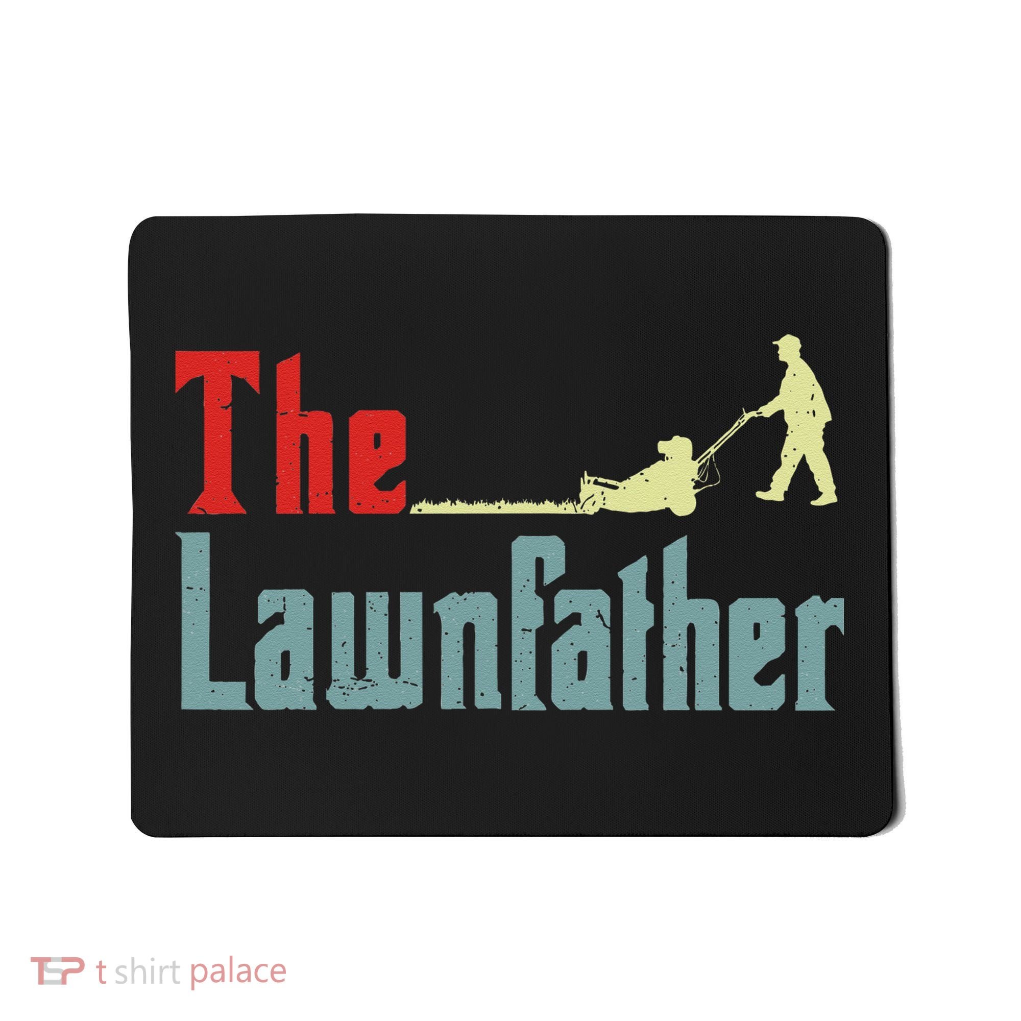 Lawn Mowing Lawnfather Mower Gardening Dad Father Day Gift Mousepad