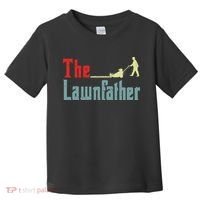 Lawn Mowing Lawnfather Mower Gardening Dad Father Day Gift Toddler T-Shirt thumb 0