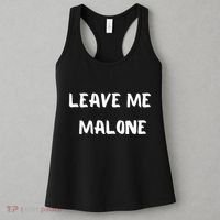 Leave Me Malone Meme Pop Culture Music Lover Women's Tank Top thumb 3