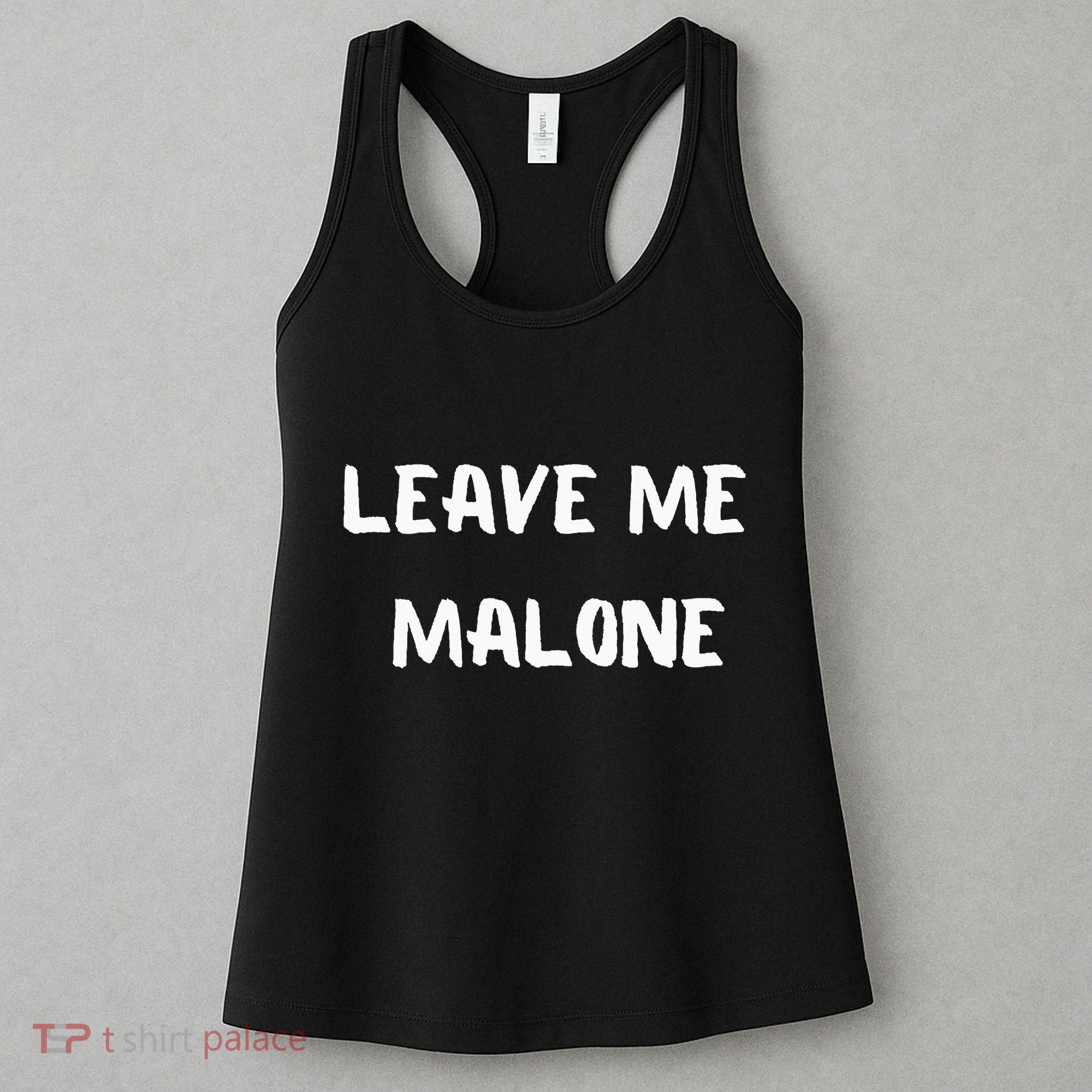 Leave Me Malone Meme Pop Culture Music Lover Women's Tank Top