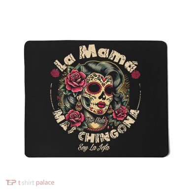 La Mamá Mas Chingona Mousepad