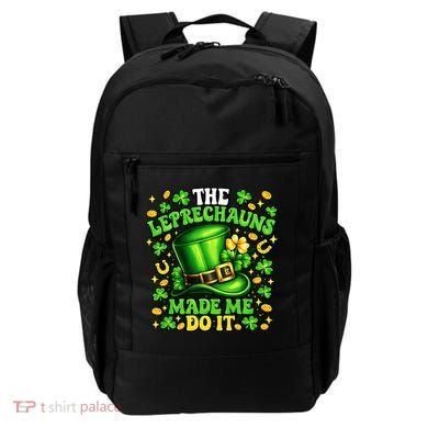 Leprechauns Made Me Do It St Patricks Day Shamrock Backpack