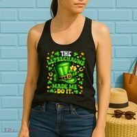 Leprechauns Made Me Do It St Patricks Day Shamrock Women's Tank Top thumb 2