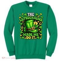 Leprechauns Made Me Do It St Patricks Day Shamrock Sweatshirt thumb 0