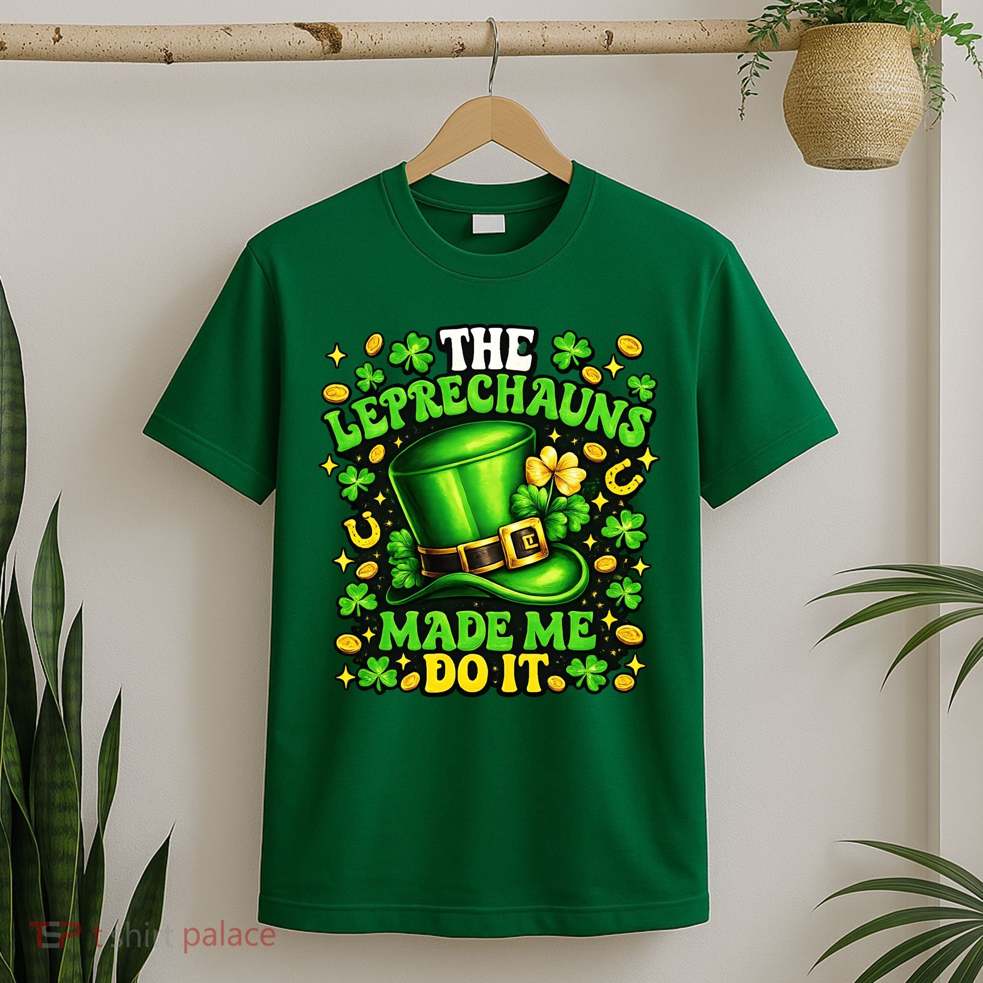 Leprechauns Made Me Do It St Patricks Day Shamrock T-Shirt