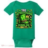 Leprechauns Made Me Do It St Patricks Day Shamrock Baby Bodysuit thumb 0