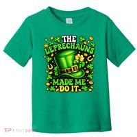 Leprechauns Made Me Do It St Patricks Day Shamrock Toddler T-Shirt thumb 0