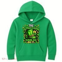 Leprechauns Made Me Do It St Patricks Day Shamrock Kids Hoodie thumb 0