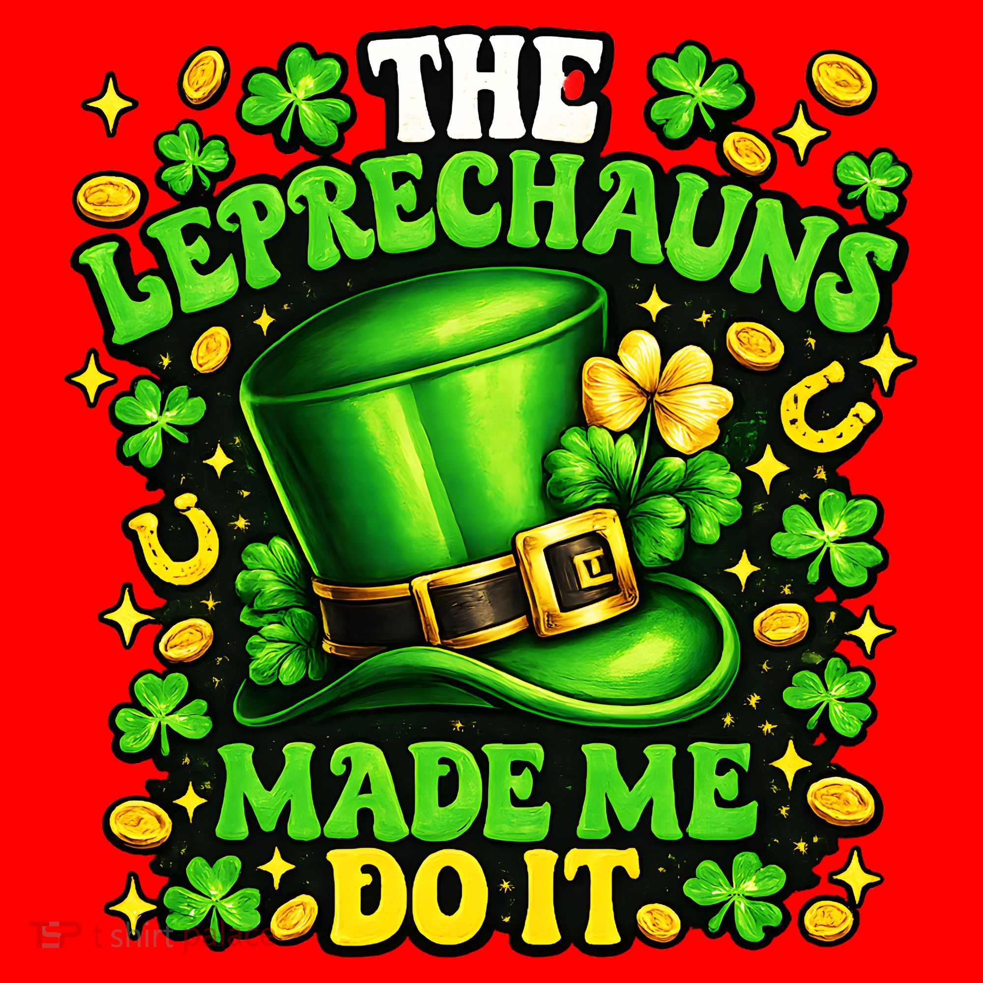Leprechauns Made Me Do It St Patricks Day Shamrock Santa Hat