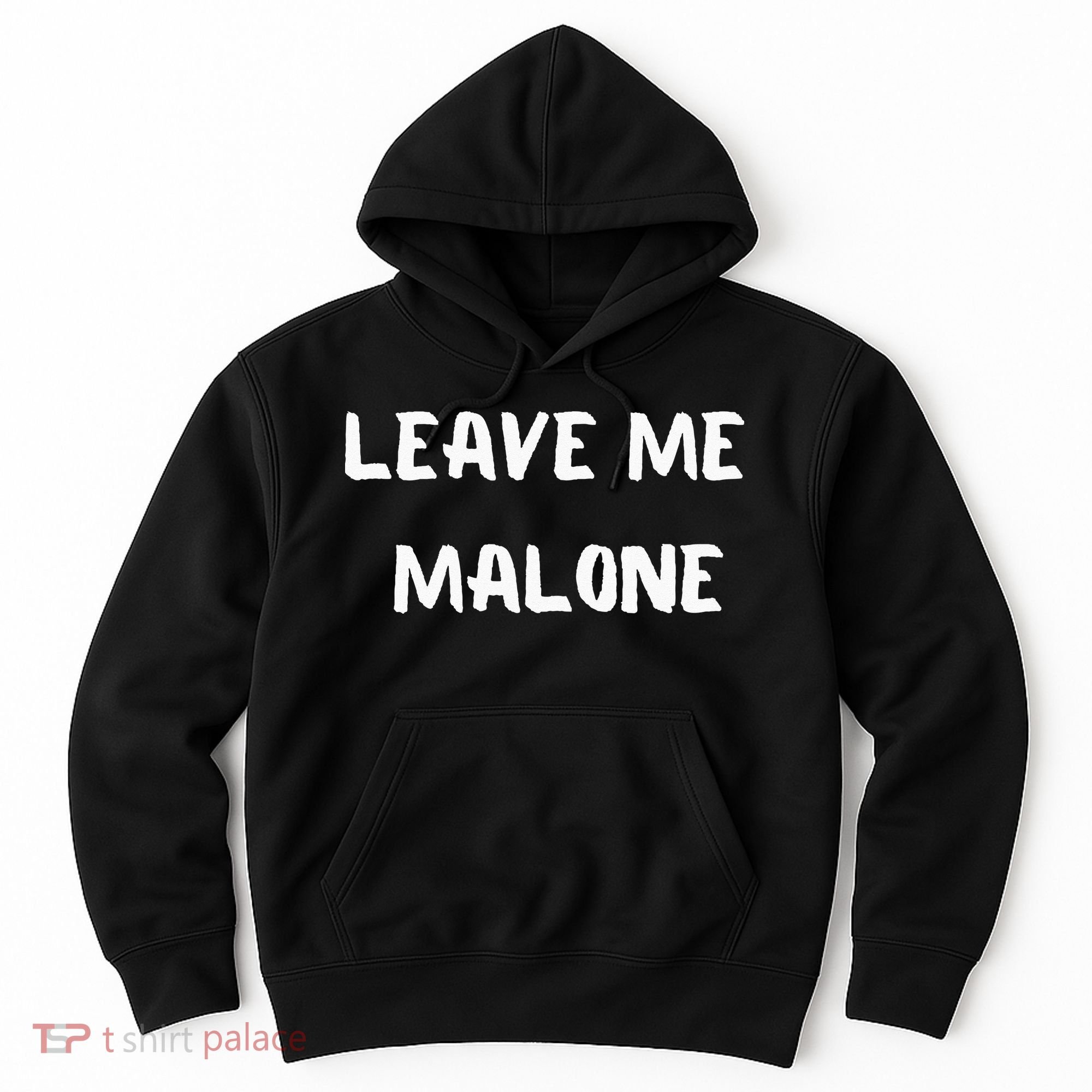Leave Me Malone Meme Pop Culture Music Lover Hoodie