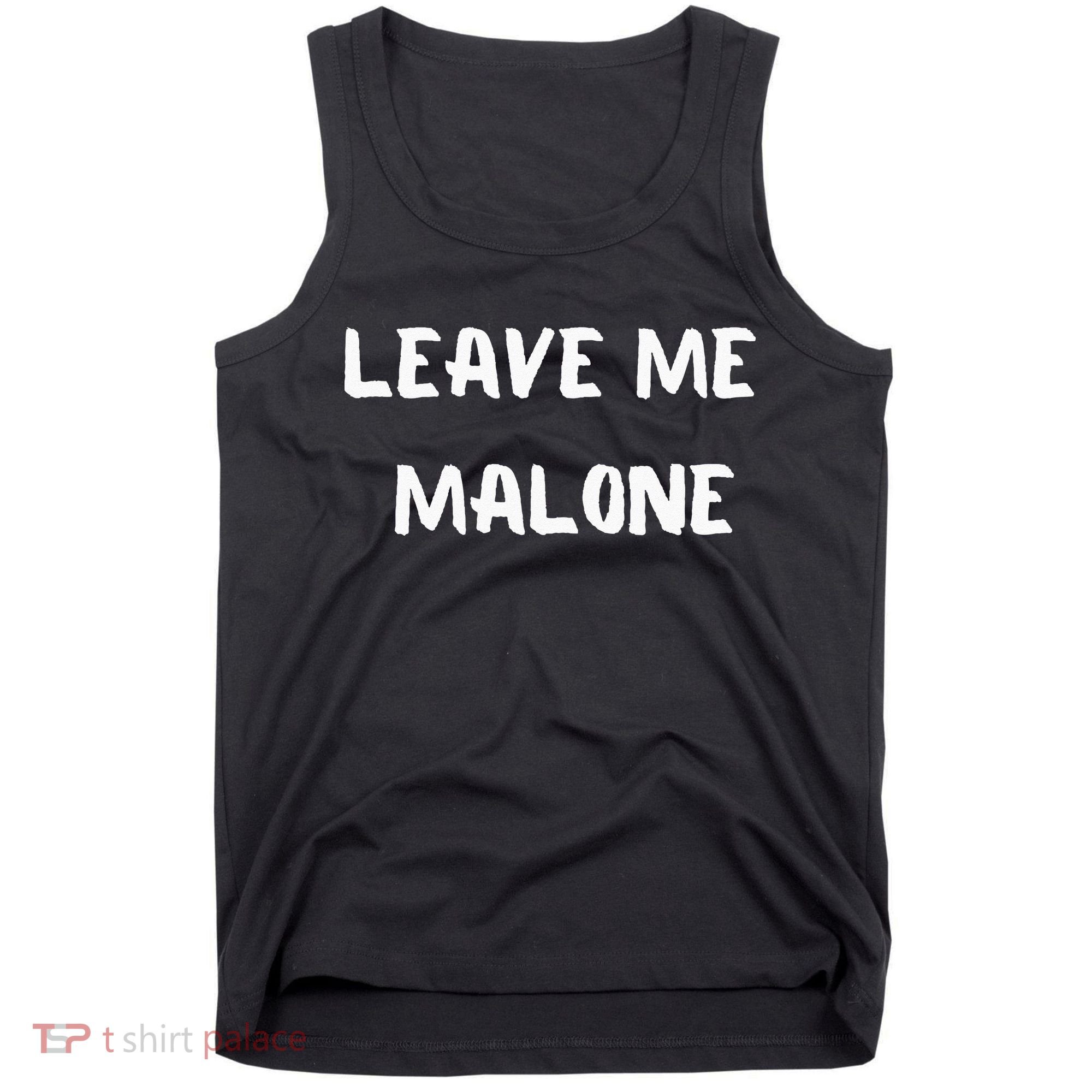 Leave Me Malone Meme Pop Culture Music Lover Tank Top