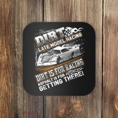 Late Model Modified Dirt Track Racing Dirt Is For Racing Coaster