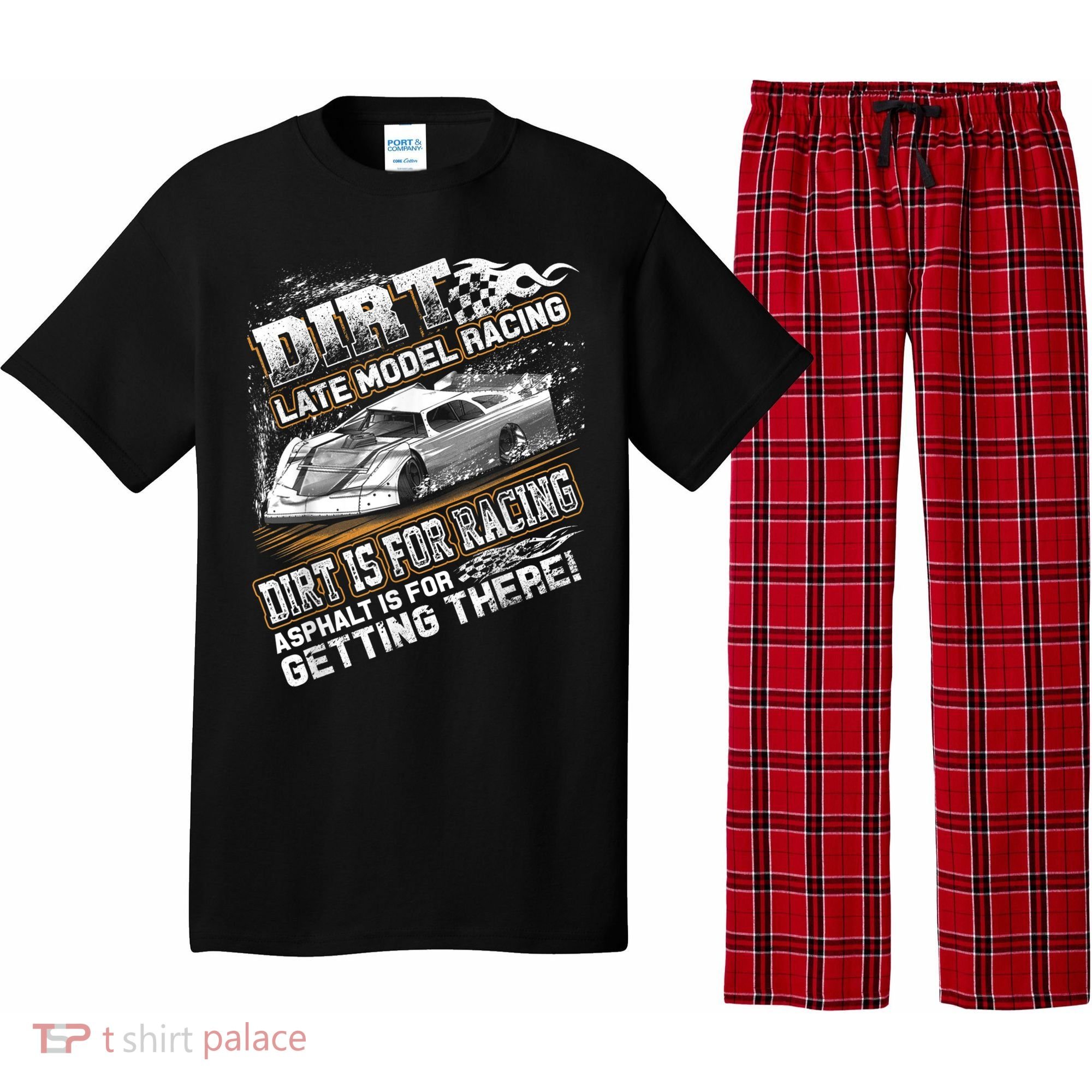 Late Model Modified Dirt Track Racing Dirt Is For Racing Pajama Set