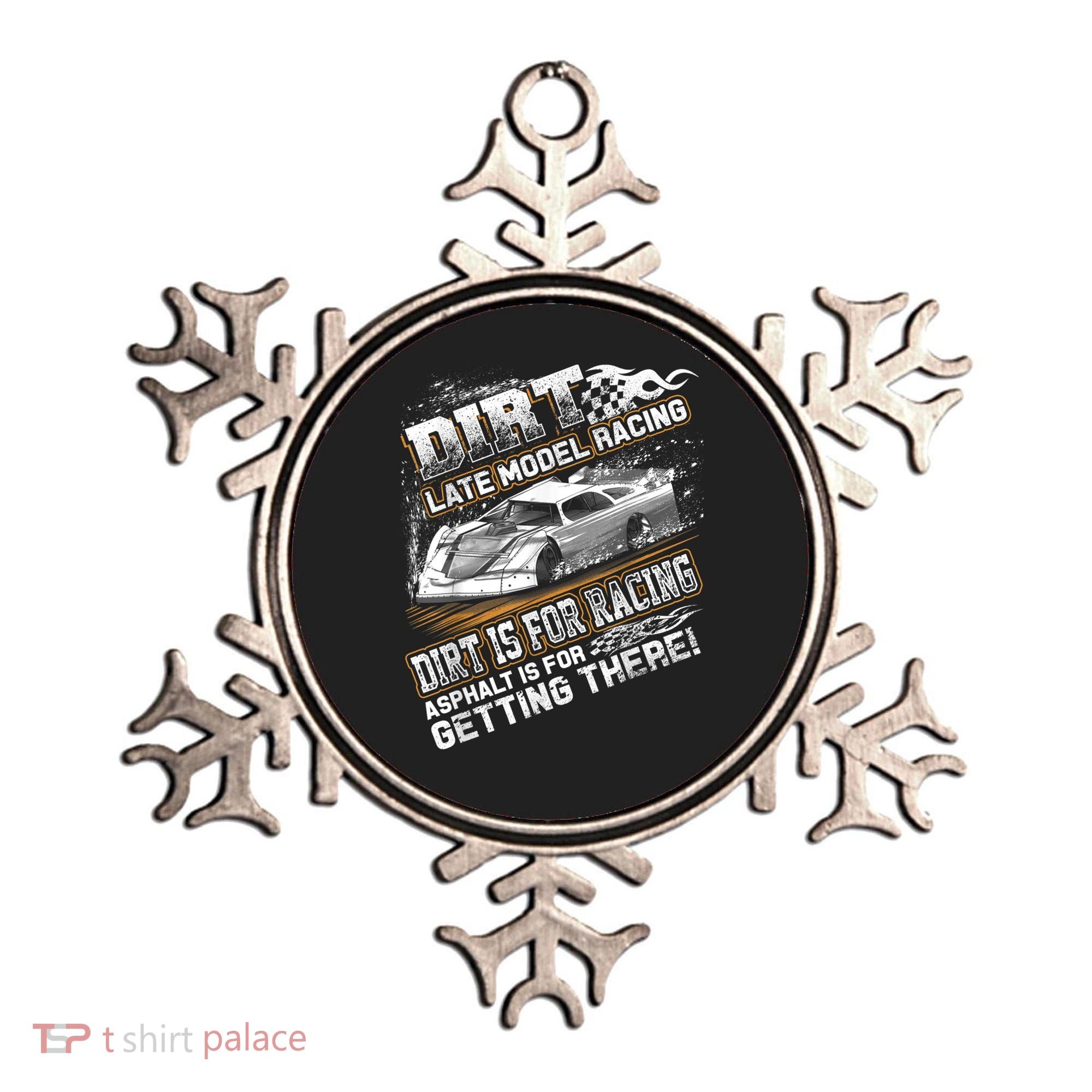 Late Model Modified Dirt Track Racing Dirt Is For Racing Ornament