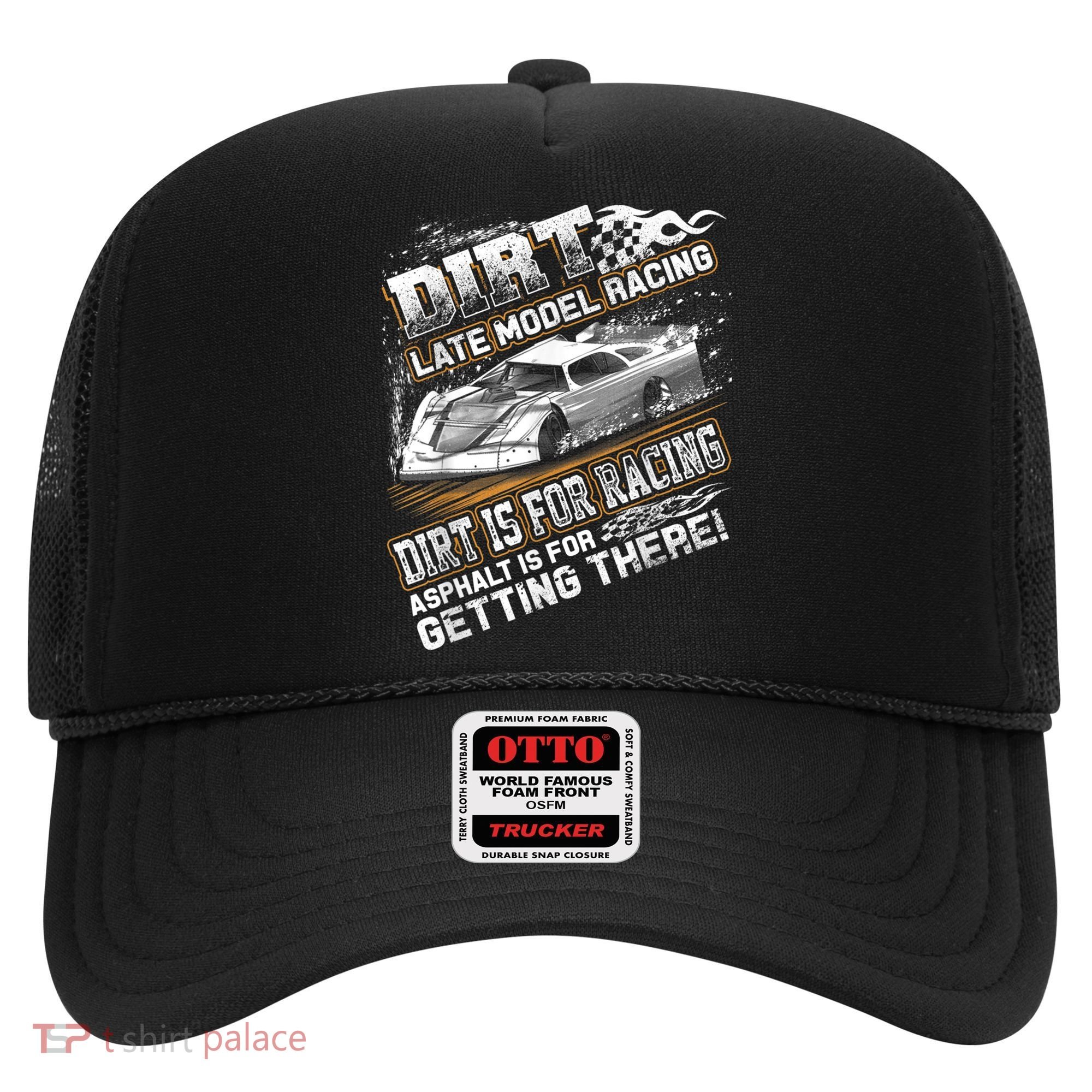 Late Model Modified Dirt Track Racing Dirt Is For Racing Hat