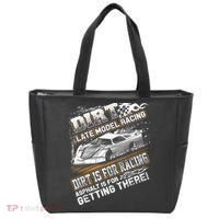 Late Model Modified Dirt Track Racing Dirt Is For Racing Tote Bag thumb 0